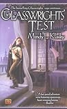 The Glasswrights' Test by Mindy Klasky
