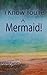 I Know You're a Mermaid! (Cambria the Mermaid #2)
