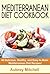 Mediterranean Diet Cookbook by Aubrey Mitchell