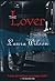The Lover (Felony & Mayhem Mysteries)