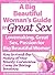 Big Beautiful Woman's Guide to Great Sex by Andrea Waggener
