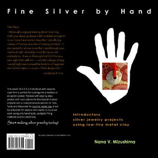 Fine Silver by Hand - Introductory silver jewelry projects using low-fire metal clay (Kindle Edition)