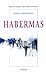 Habermas: La Raison Publique (Bibliotheque Des Philosophies) (French Edition)