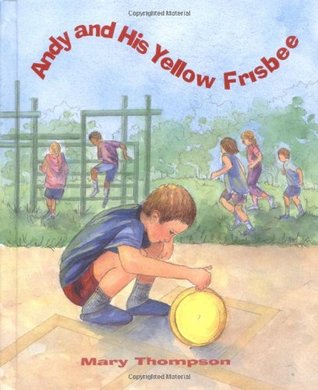 Andy and His Yellow Frisbee (Hardcover)