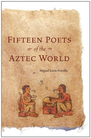 Fifteen Poets of the Aztec World (Paperback)