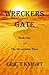 Wreckers Gate (The Devastation Wars #1)