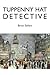 Tuppenny Hat Detective