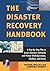 The Disaster Recovery Handbook by Michael Wallace