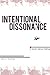 Intentional Dissonance by Iain S. Thomas