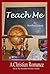 Teach Me