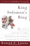 King Solomon's Ring: New Light on Animals' Ways