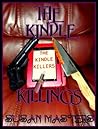 KILLING KITH & KINDLE: A Bitching Tale of Murder, Sex and Revenge...Precariously Balanced upon the Edge of Insanity