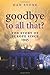 Goodbye to All That? by Dan Stone