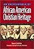 An Encyclopedia of African American Christian Heritage by Marvin A. McMickle