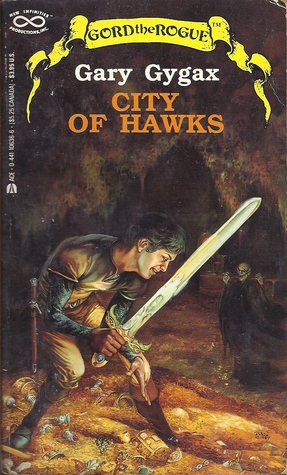 City of Hawks (Greyhawk: Gord the Rogue, #3)