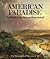 American Paradise: The Worl...
