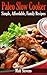 Paleo Slow Cooker by Matt Stevens