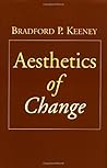 Aesthetics of Change