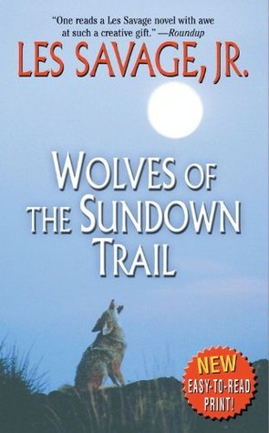 Wolves of the Sundown Trail (Kindle Edition)