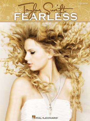 Taylor Swift - Fearless Songbook: Easy Guitar with Notes & Tab