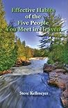 Effective Habits of the Five People You Meet in Heaven Effective Habits of the Five People You Meet in Heaven