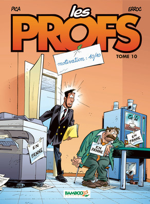 Motivation : 10/10 (Les Profs, #10)
