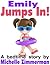Emily Jumps In! (A story about overcoming fears)