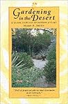 Gardening in the Desert: A Guide to Plant Selection and Care