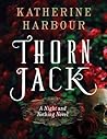 Thorn Jack by Katherine Harbour