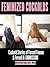 Feminized Cuckolds: Cuckold Stories of Forced Femme and Forced Bi Submission