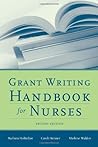 Grant Writing Handbook for Nurses: .