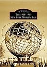 The 1964-1965 New York World's Fair (Images of America: New York)