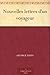 Nouvelles lettres d'un voyageur (French Edition)