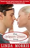 The Mason Dixon Line by Linda Morris