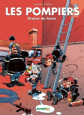 Graine de héros (Les Pompiers, #7)