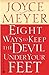 Eight Ways to Keep the Devil Under Your Feet