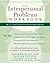 The Interpersonal Problems Workbook: ACT to End Painful Relationship Patterns (A New Harbinger Self-Help Workbook)