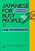 Japanese for Busy People II by Association for Japanese-La...