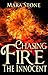 Chasing Fire: The Innocent