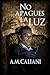 No apagues la luz
