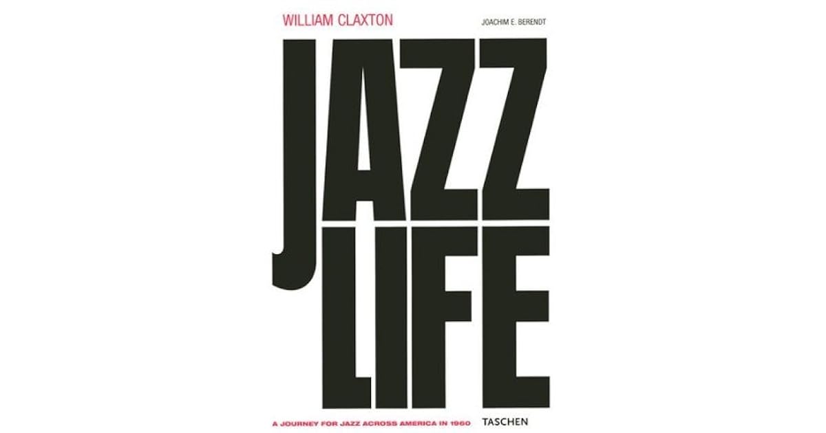 Jazz Life by William Claxton