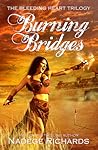 Burning Bridges by Nadège Richards