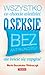 Wszystko, co chcecie wiedzieć o seksie bez antykoncepcji, ale boicie się zapytać