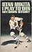 Stan Mikita: I Play to Win,...