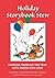 Holiday Storybook Stew: Cooking through the Year with Books Kids Love