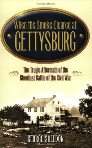 When the Smoke Cleared at Gettysburg (Paperback)