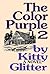 The Color Purple 2 by Kitty Glitter