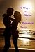 30 Ways to Write a Romantic...