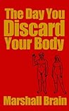 Book cover for The Day You Discard Your Body