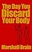 The Day You Discard Your Body